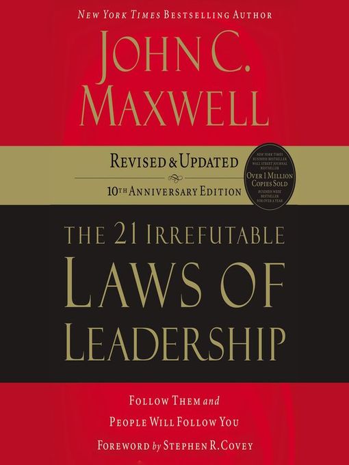 Title details for The 21 Irrefutable Laws of Leadership by John C. Maxwell - Wait list